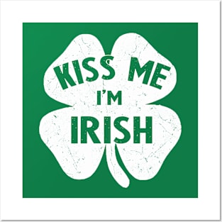 kiss me im irish st patricks day Posters and Art